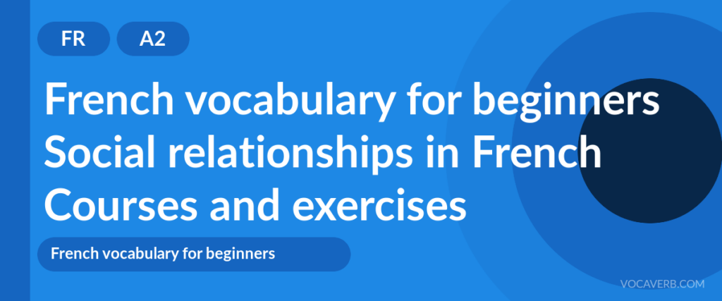 Social relationships in French