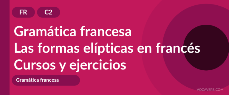 Las formas elípticas en francés [C2] — VocaVerb