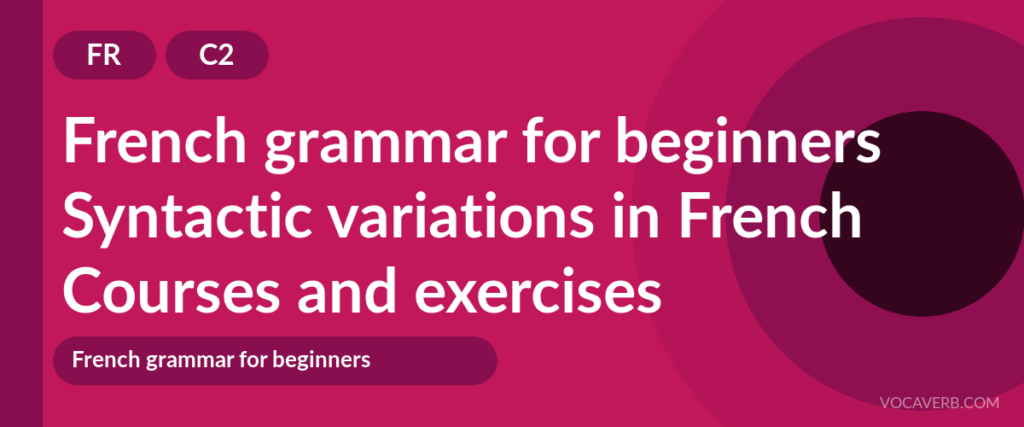 Syntactic variations in French