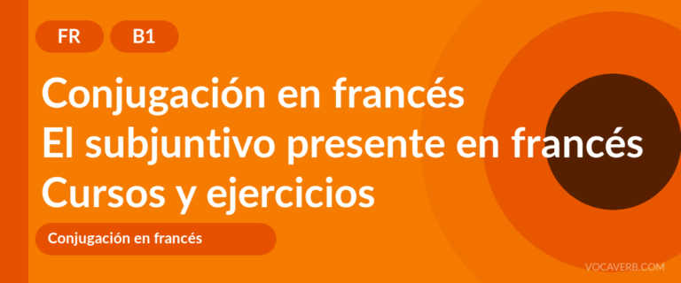 El subjuntivo presente en francés [B1] — VocaVerb