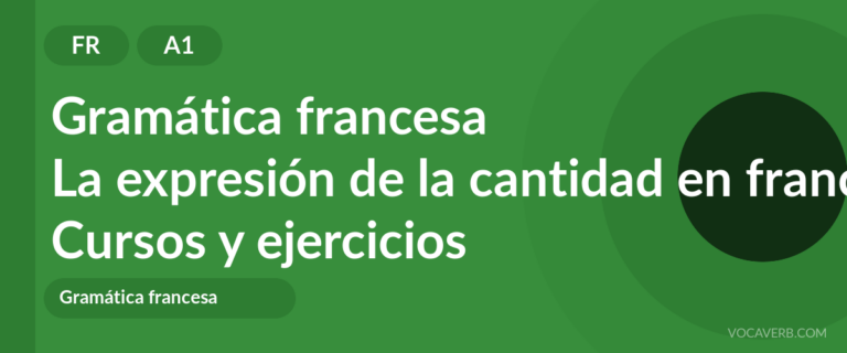 La expresión de la cantidad en francés [A1] — VocaVerb