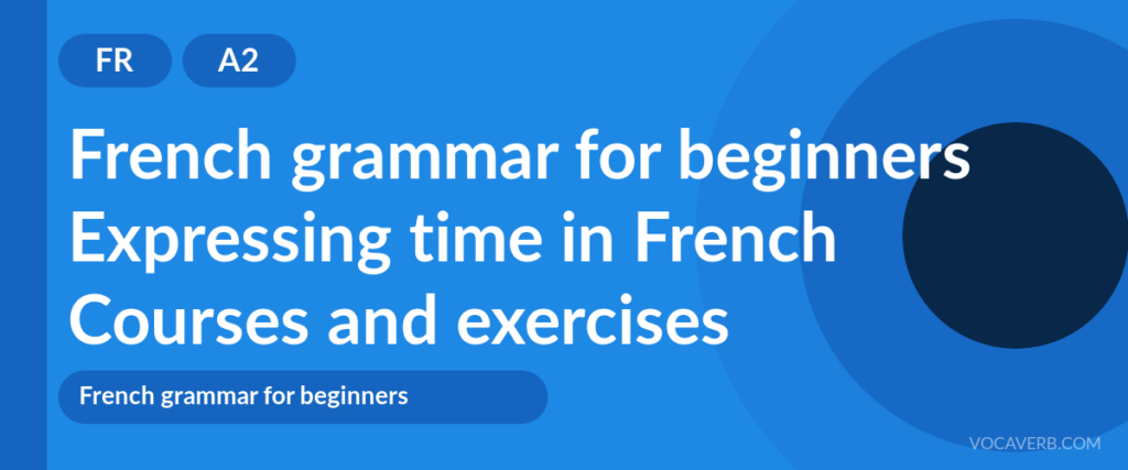 Expressing time in French
