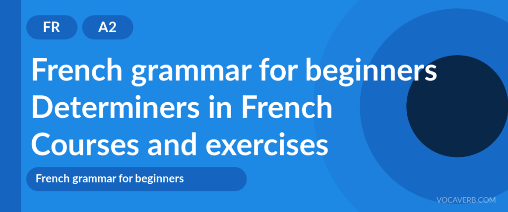 Determiners in French
