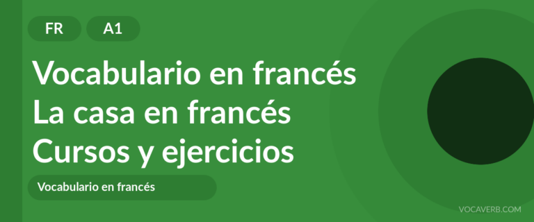 La casa en francés [A1] — VocaVerb