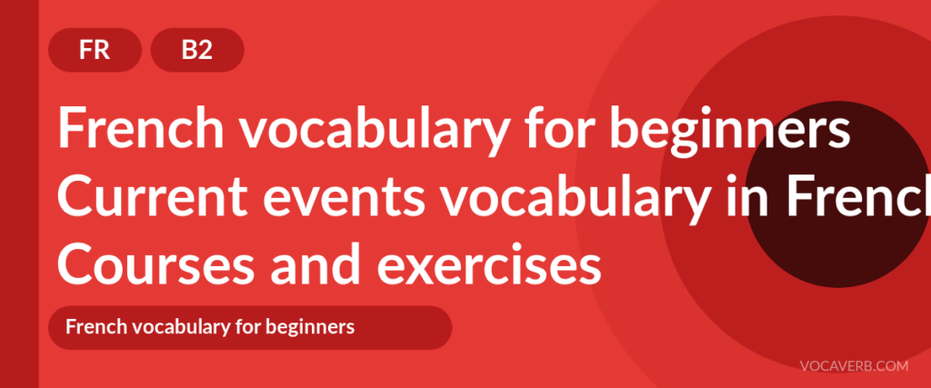 Current events vocabulary in French