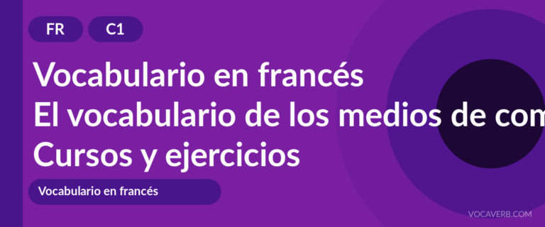 El vocabulario de los medios de comunicación en francés [C1] — VocaVerb