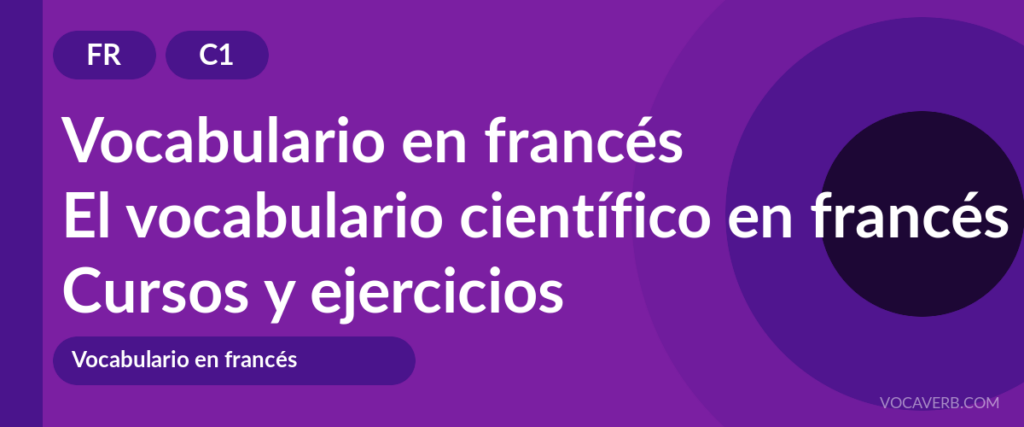 El vocabulario científico en francés