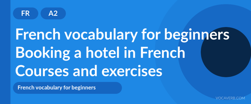 Booking a hotel in French