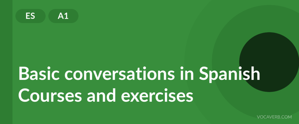 Basic conversations in Spanish