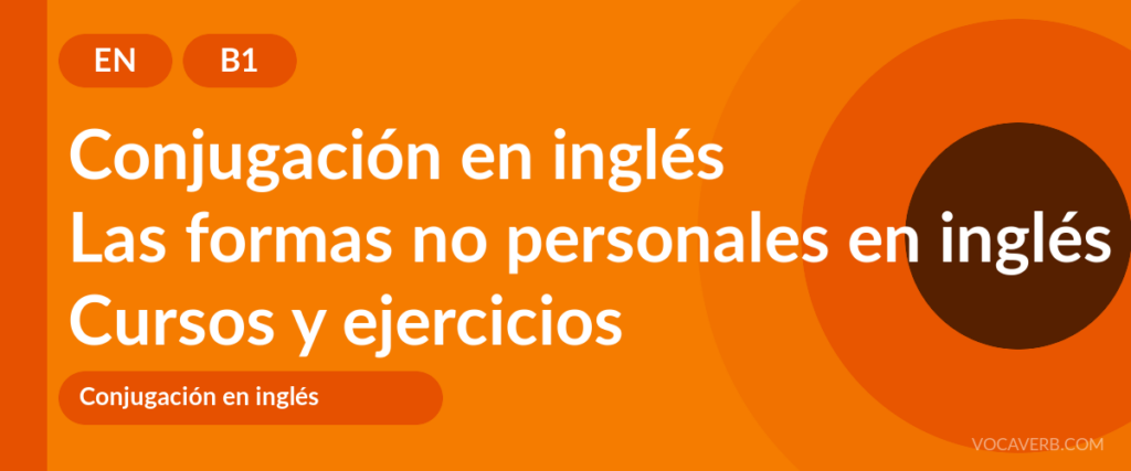 Las formas no personales en inglés