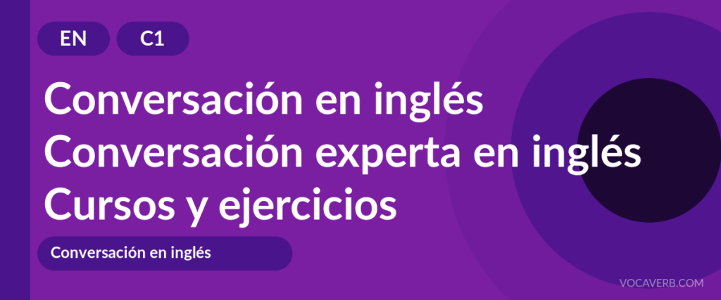 Conversación experta en inglés