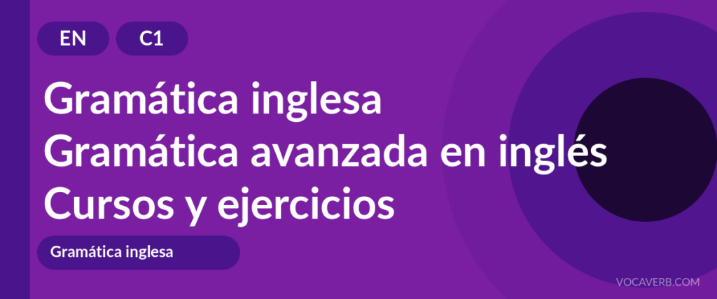 Gramática avanzada en inglés