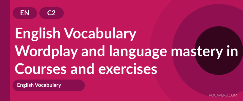Wordplay and language mastery in English