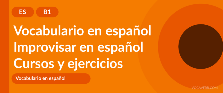 Improvisar en español [B1] — VocaVerb