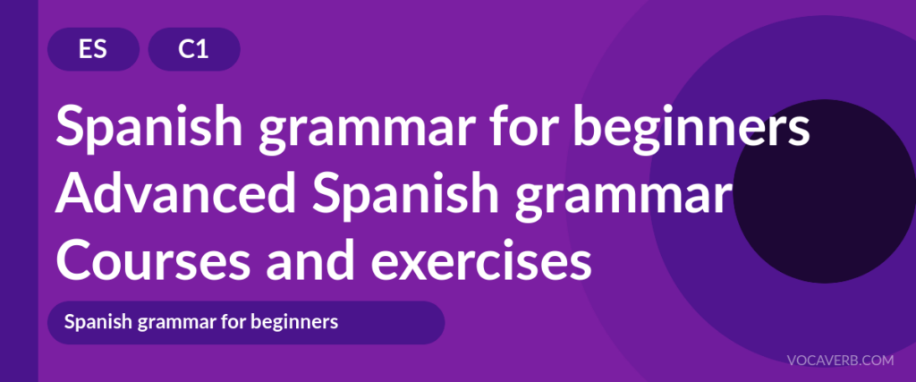 Advanced Spanish grammar