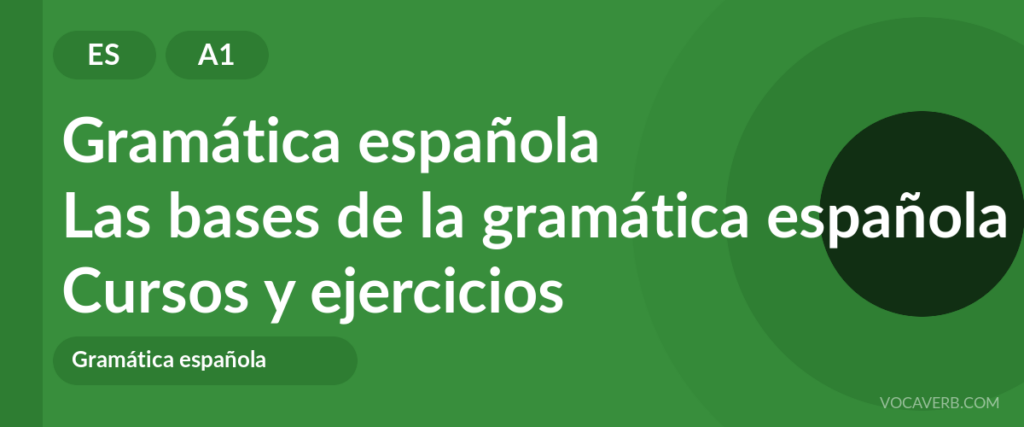 Las bases de la gramática española