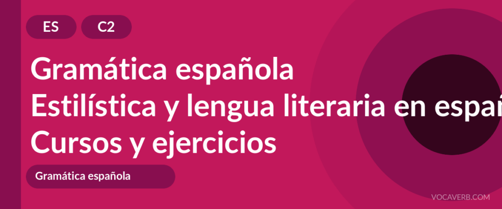 Estilística y lengua literaria en español