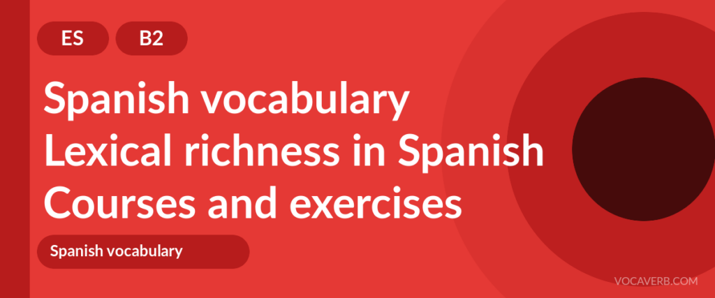 Lexical richness in Spanish