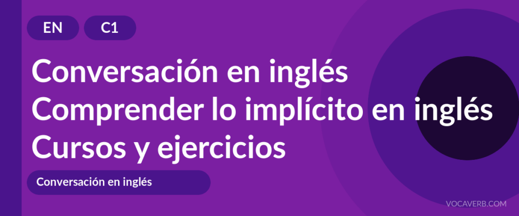 Comprender lo implícito en inglés