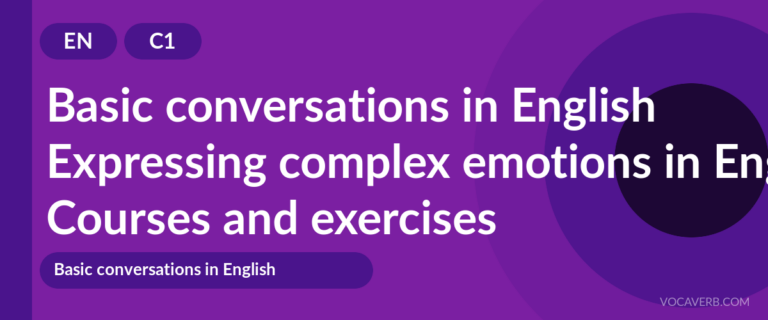 Expressing complex emotions in English [C1] — VocaVerb