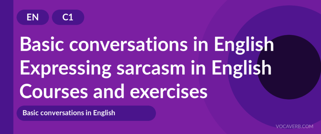 Expressing sarcasm in English