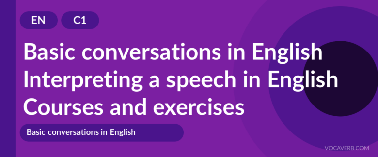 Interpreting a speech in English [C1] — VocaVerb