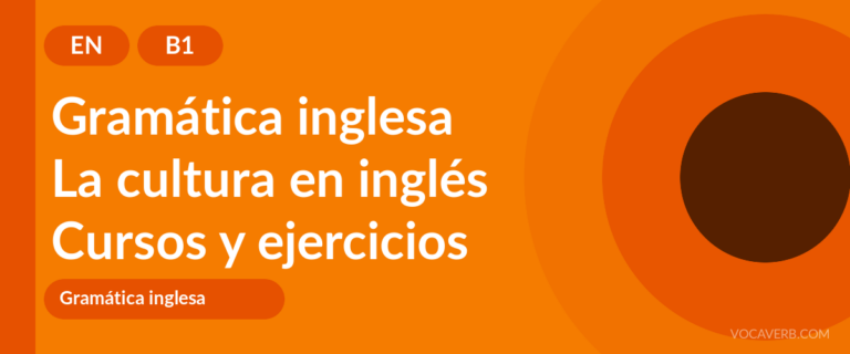 La cultura en inglés [B1] — VocaVerb