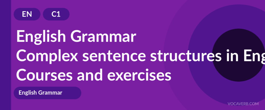 Complex sentence structures in English