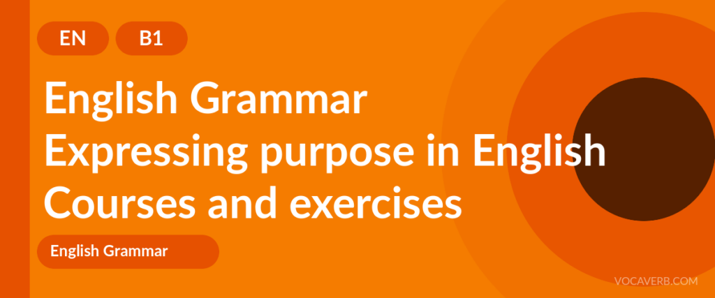 Expressing purpose in English