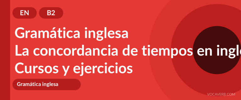 La concordancia de tiempos en inglés [B2] — VocaVerb