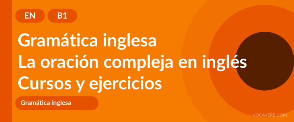 La oración compleja en inglés