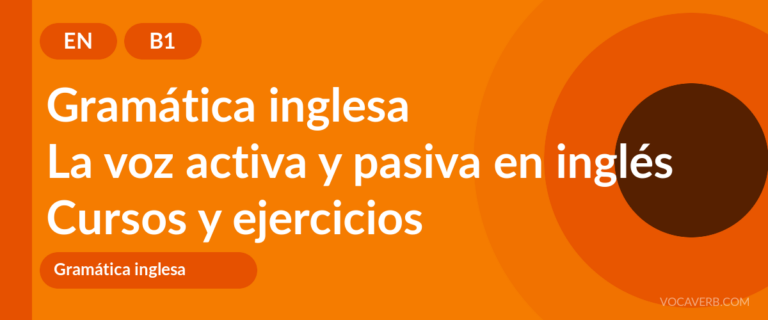 La voz activa y pasiva en inglés [B1] — VocaVerb