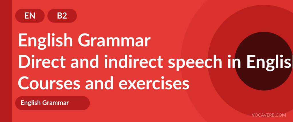Direct and indirect speech in English