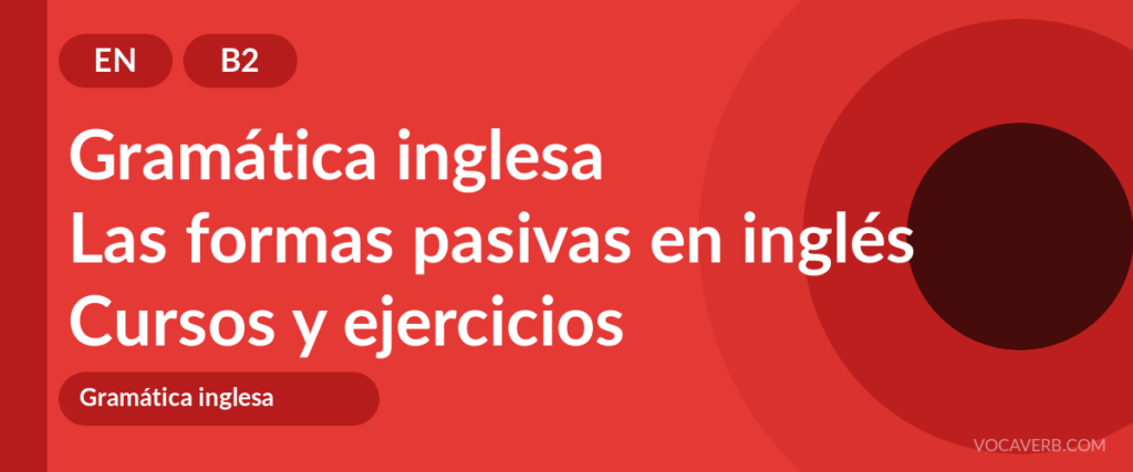 Las formas pasivas en inglés