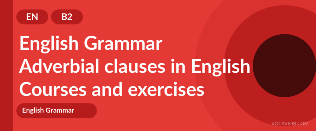 Adverbial clauses in English