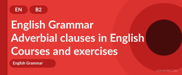 Adverbial clauses in English [B2] — VocaVerb