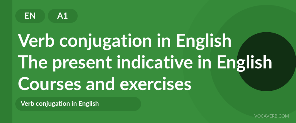 The present indicative in English