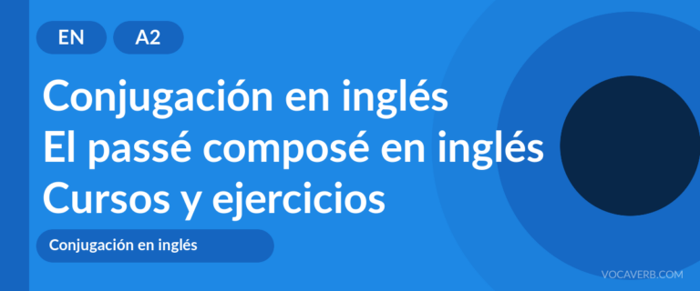 El passé composé en inglés [A2] — VocaVerb