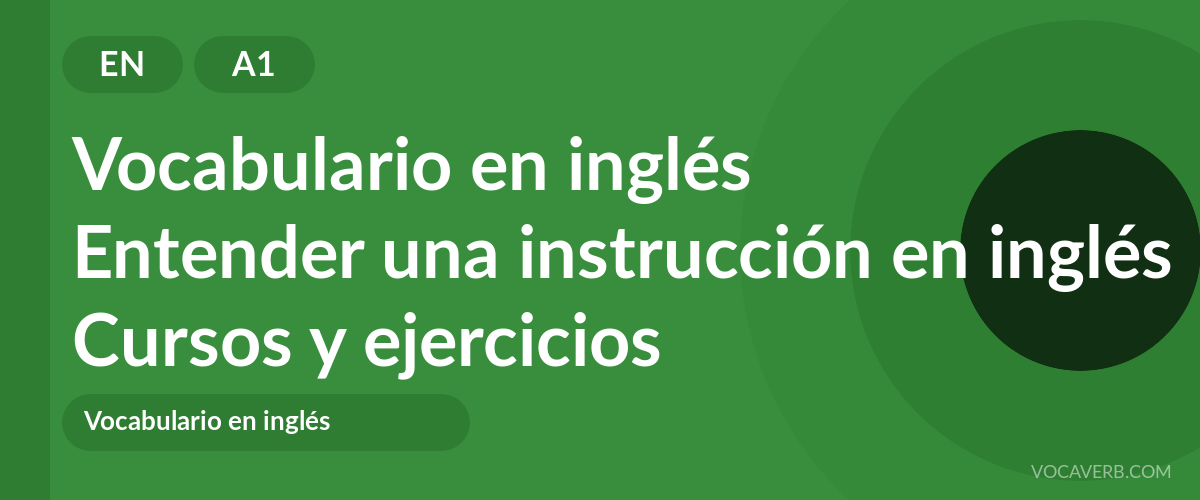 Entender una instrucción en inglés [A1] — VocaVerb