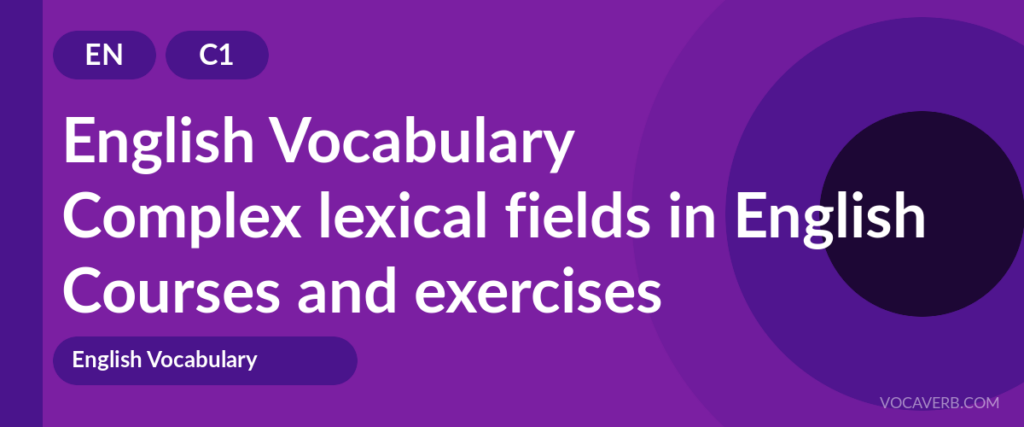 Complex lexical fields in English