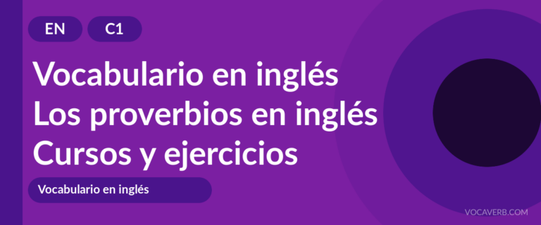 Los proverbios en inglés [C1] — VocaVerb