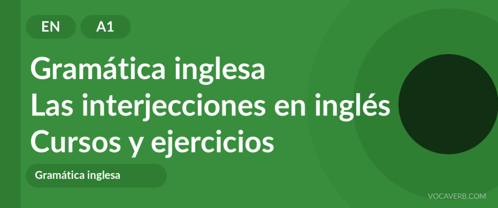Las interjecciones en inglés