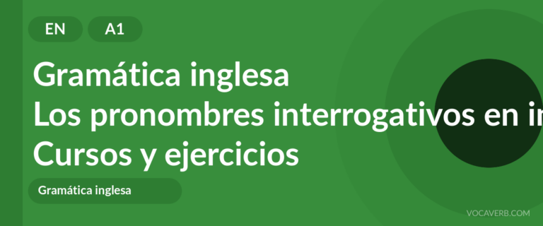 Los pronombres interrogativos en inglés [A1] — VocaVerb