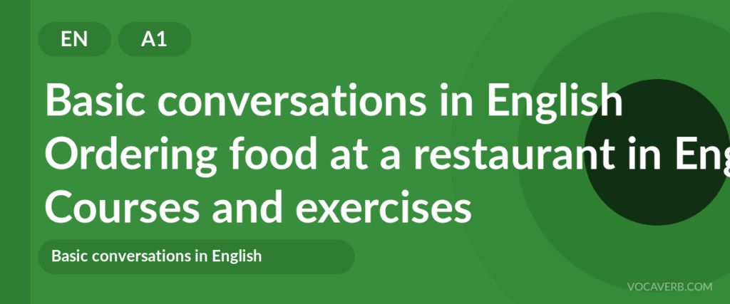 Ordering food at a restaurant in English
