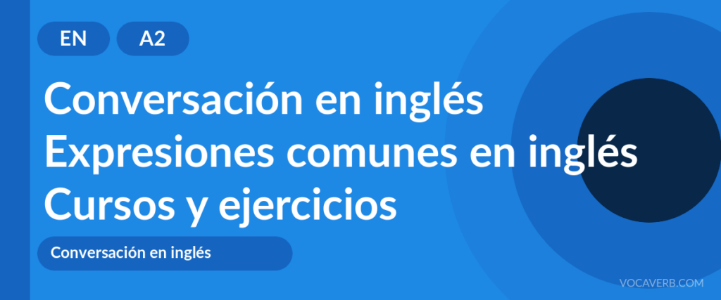Expresiones comunes en inglés