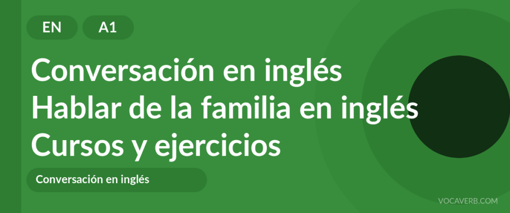Hablar de la familia en inglés