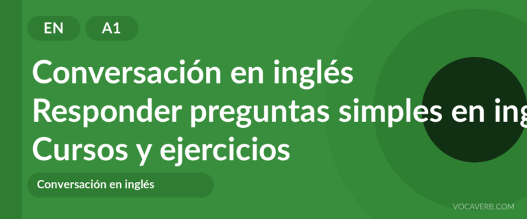 Responder preguntas simples en inglés [A1] — VocaVerb