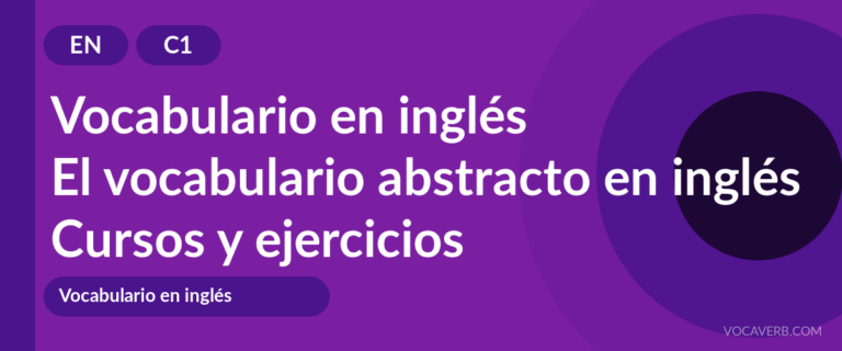 El vocabulario abstracto en inglés [C1] — VocaVerb