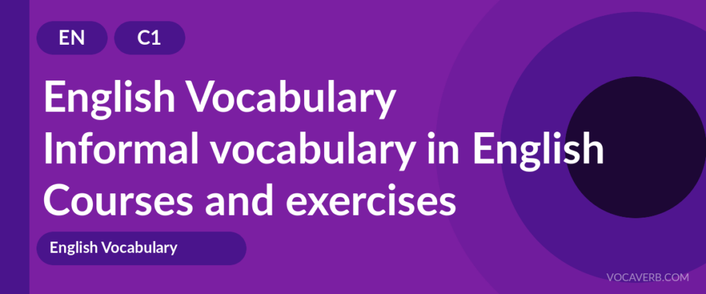 Informal vocabulary in English