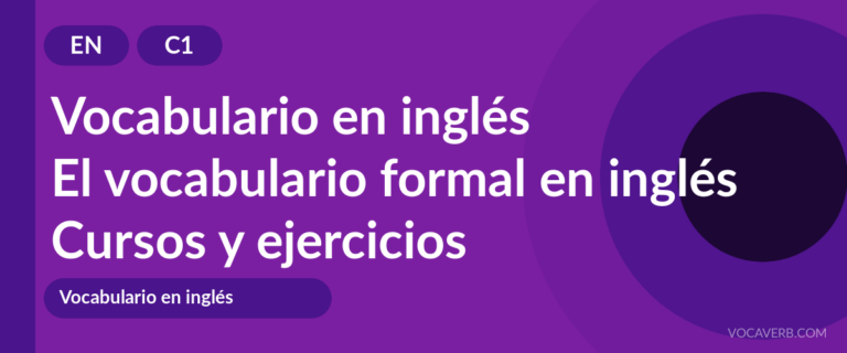 El vocabulario formal en inglés [C1] — VocaVerb